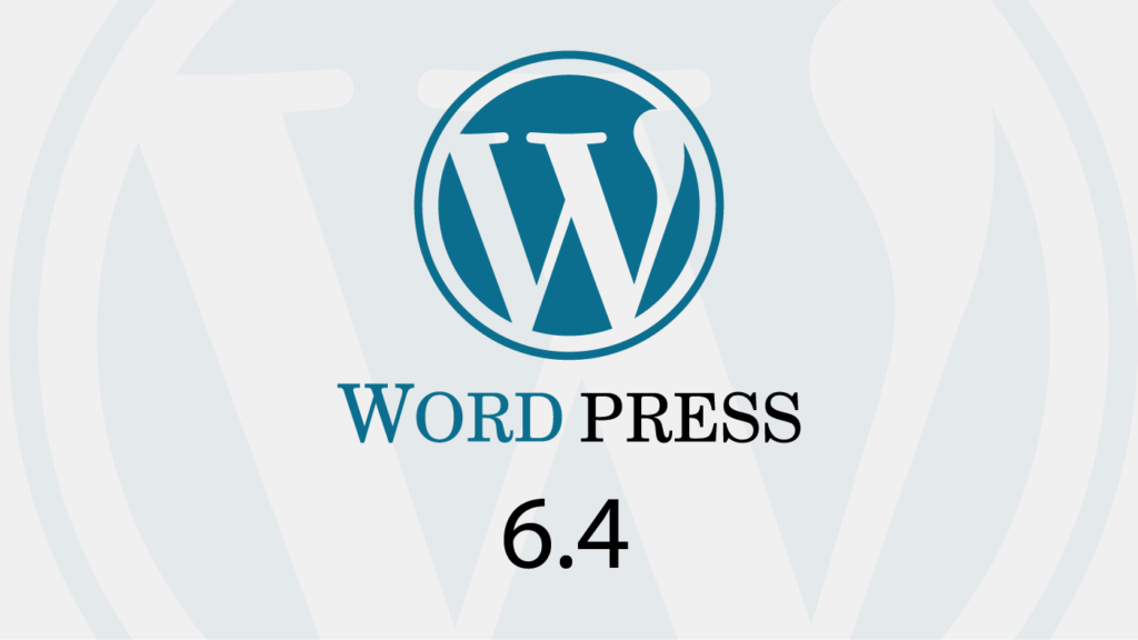 WordPress 6.4 - Das neue Update - alle Features und Neuerungen